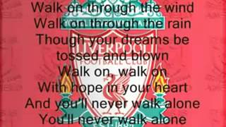 Youll never Walk Alone Liverpool With Lyrics [upl. by Oiruam977]