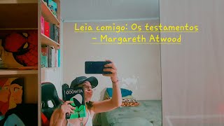 Leia Comigo Os Testamentos da Margareth Atwood [upl. by Analos664]