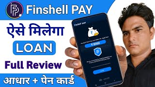 Finshell Pay Loan  Finshell Pay Loan kaise le  Finshell Pay Loan Apply kaise kare [upl. by Esertap]