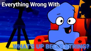 Everything Wrong With What’s Up Bell’s String [upl. by Quirita]