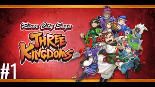 River City Saga Three Kingdoms Next 1  Cùng Kunio xông pha thời Tam Quốc [upl. by Osber]