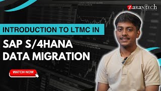 Introduction to LTMC in SAP S4HANA Data Migration  ZaranTech [upl. by Eglantine]