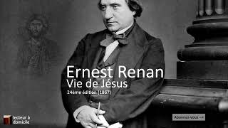 Vie de Jésus  Ernest Renan  01 [upl. by Hook570]