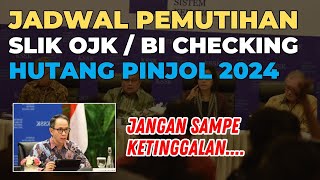 JANGAN SAMPE KETINGGALAN  JADWAL PEMUTIHAN SLIK OJK AMAN GALBAY PINJOL 2024 [upl. by Kristan41]