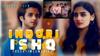 indori ishq new web series episode 19 season 2 kunal vs thara  2024 web series Telugu [upl. by Ennairoc99]