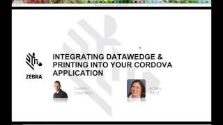 Zebra DevTalk  Integrate DataWedge or Printing into Your Cordova Application  October 2016 [upl. by Dymphia]