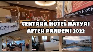 HOTEL DITENGAH KOTA HATYAI THAILAND REVIEW CENTARA HOTEL HATYAI [upl. by Adaval635]