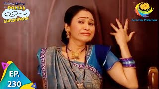 Taarak Mehta Ka Ooltah Chashmah  Episode 230  Full Episode [upl. by Anayeek]