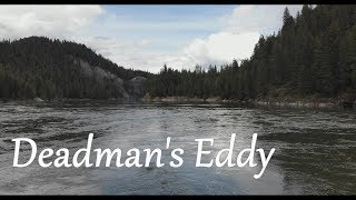 Deadman’s Eddy [upl. by Ymij]