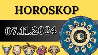 HOROSKOP FÜR 7 NOVEMBER 2024 FÜR ALLE STERNZEICHEN [upl. by Friedberg]