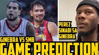 GINEBRA VS SMB GAME PREDICTION GINEBRA MAY CHANCE  CJ PEREZ MAY SINABI SA GINEBRA [upl. by Adele]