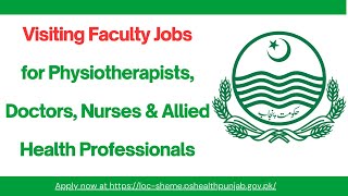 Visiting Faculty Government Jobs for Physiotherapists Doctors Nurses amp Allied Health Professionals [upl. by Eseerehc]