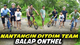 DITDIM NANTANGIN TEAM BALAPAN SEPEDA ONTHEL SIAPAKAH YANG MENANG [upl. by Nellda]