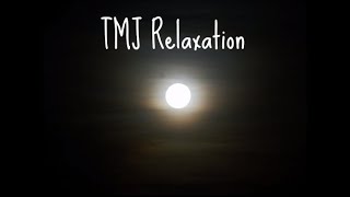 ASMR TMJ Relaxation Technique [upl. by Delmer]