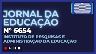 Jornal da Educação  nº 6654 – quinta  feira – 28 de novembro de 2024 [upl. by Greff]