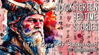 Japanese Fairytale Read In English  The Ogre Of Rashomon [upl. by Mackey720]