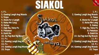 Siakol Greatest Hits OPM Album Ever  The Best Playlist Of All Time [upl. by Aryamo]