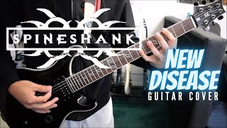 Spineshank  New Disease Guitar Cover [upl. by Mcclimans]