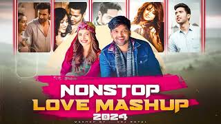 Feel The Love Mashup Jukebox  Love Mashup 2024 Nonstop  VDj Royal  Dj Navi [upl. by Wilterdink39]