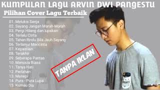 Arvian Dwi Full Album Cover Lagu Indo Terbaik  Melukis Senja Menepi [upl. by Hilton]