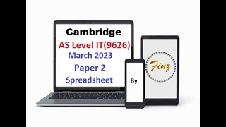 AS Level IT 9626 March 2023 Paper 2 Spreadsheet [upl. by Tezzil]