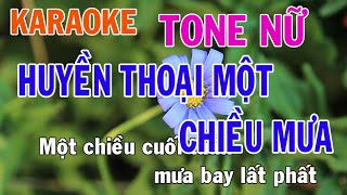 Huyền Thoại Một Chiều Mưa Karaoke Tone Nữ Nhạc Sống  Phối Mới Dễ Hát  Nhật Nguyễn [upl. by Ardnad]