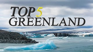 Top 5 Places In Greenland 2024 [upl. by Akehsay47]