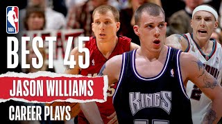 Jason Williams 45 BEST PLAYS  NBABDay 🎂 [upl. by Nunci274]