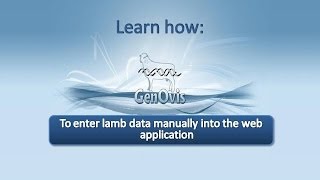 GenOvis  English  Enter Lamb Data Manually in the Web Application [upl. by Oirom]