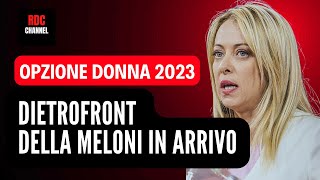 🔴 OPZIONE DONNA 2023 ULTIMISSIME OGGI ⚠️ TUTTO SUL DIETROFRONT DELLA MELONI IN ARRIVO PENSIONI [upl. by Freeman338]