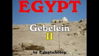 EGYPT 391  GEBELEIN II  by Egyptahotep [upl. by Nnod]