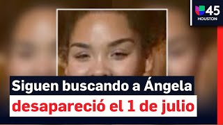 Sigue la búsqueda de Angela Díaz la joven que desapareció desde el 1 de julio al sureste de Houston [upl. by Ahrens]