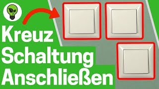 Kreuzschaltung 3 Schalter mit 1 Lampe ✅ ULTIMATIVE ANLEITUNG Wie drei Wechselschalter Anschließen [upl. by Kariv]