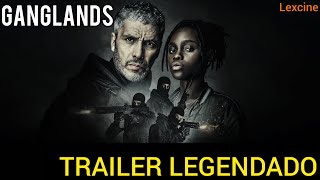 GANGLANDS Trailer Legendado Netflix 2021 [upl. by Ferdinand]