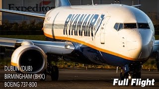 Ryanair Full Flight  Dublin to Birmingham  Boeing 737800 with ATC [upl. by Initsed]