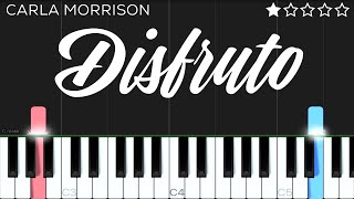 Carla Morrison  Disfruto  EASY Piano Tutorial [upl. by Cooley965]