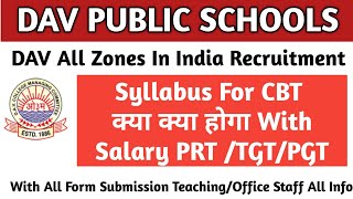 DAV School Recruitment  DAV CBT Syllabus DAV Pay Scale  Salary For Different Posts [upl. by Geldens]