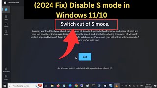 ✅2024 Fix  Disable S mode in Windows 1110  How To Turn Off Windows S Mode [upl. by Hgalehs]