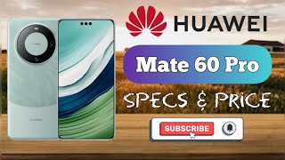 Huawei Mate 60 Pro Features Specs amp Price in Philippines [upl. by Llenrrad]