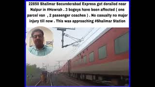 the 22850 SecundrabadShalimar Express derailed line to down line in Nalpur railway station [upl. by Atiuqahs]