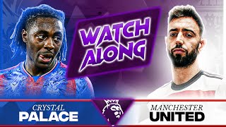 CRYSTAL PALACE 00 MANCHESTER UNITED  202425 Premier League Live Reaction [upl. by Eeliak717]