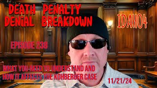 THE REVEALING238 DEATH PENALTY DENIED BUT THOMPSON FILING SHOWS FEAR IN THE KOHBERGER CASE idaho4 [upl. by Ellenej]