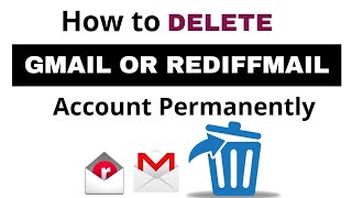 How To Delete Google Or Rediffmail Account Permanently  Delete Gmail Account [upl. by Najed]