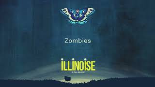 Illinoise A New Musical  Zombies Official Audio [upl. by Eillor]