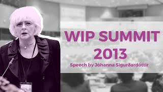 Speech by Jóhanna Sigurðardóttir at the WIP Annual Summit 2013 [upl. by Jaymie]