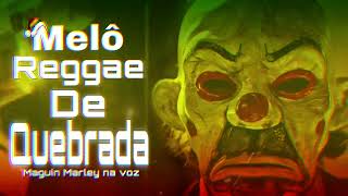 Reggae de Quebrada vs Favelinha  Maguin Marley pwsommaguinmarley [upl. by Adlen891]