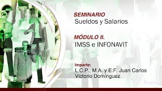 Sueldos y Salarios  IMSS e INFONAVIT [upl. by Neral53]