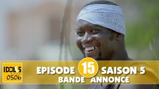 IDOLES  saison 5  épisode 15  la bande annonce [upl. by Breech]