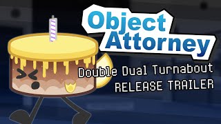 Object Attorney Double Dual Turnabout is here Release Trailer [upl. by Zeus]