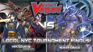 6124 NYC Cardfight Vanguard Monthly Box Tourney Final Rounds MikazukiVarga VS Shiranui [upl. by Sordnaxela]